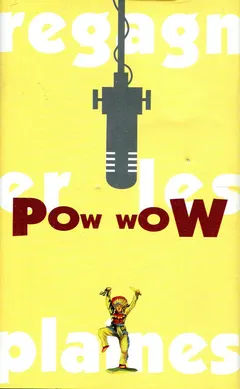 Pow Wow (2) – Regagner Les Plaines (Cassette, Album)