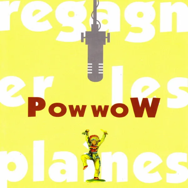 Pow Wow (2) – Regagner Les Plaines