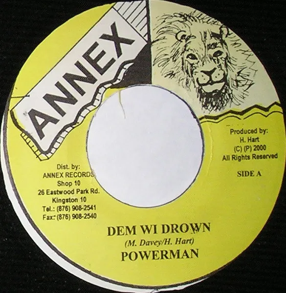 Powerman – Dem Wi Drown