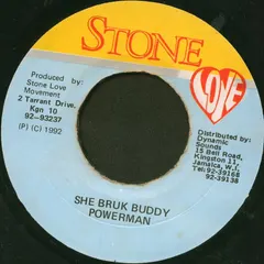 Powerman – She Bruk Buddy (Vinyl, 7")