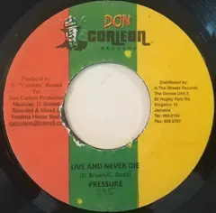 Pressure (15) – Live & Never Die (Vinyl, 7")