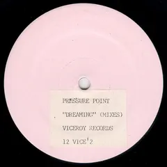 Pressure Point – Dreaming (Mixes) (Vinyl, 12")