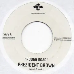 Prezident Brown Jive – Rough Road (Vinyl, 7")