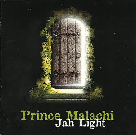 Prince Malachi – Jah Light