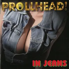 Prollhead! – In Jeans (CD, Album)
