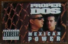 Proper Dos – Mexican Power (Cassette, Album)