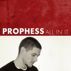 Prophess (2) – All In It (CD, Album)