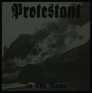 Protestant – In Thy Name