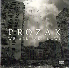 Prozak (4) – We All Fall Down (CD, Album)