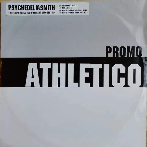 Psychedeliasmith – Different Folks For Different Strokes EP