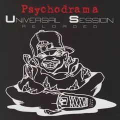Psycho Drama – Universal Session -  Reloaded (CD)