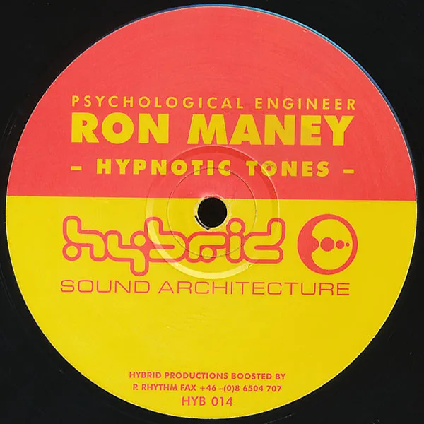 Psychological Engineer Ron Maney* – Hypnotic Tones