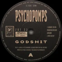 Psychopomps – Godshit (Vinyl, 12")