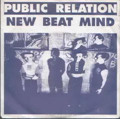Public Relation – New Beat Mind / Eighty Eight (Vinyl, 7")