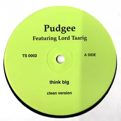Pudgee* – Think Big (Vinyl, 12")