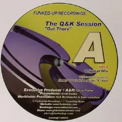 Q & K Session – Out There (Vinyl, 12")