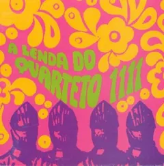 Quarteto 1111 – A Lenda Do Quarteto 1111 (CD, Compilation)