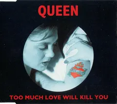 Queen – Too Much Love Will Kill You (CD, Single)