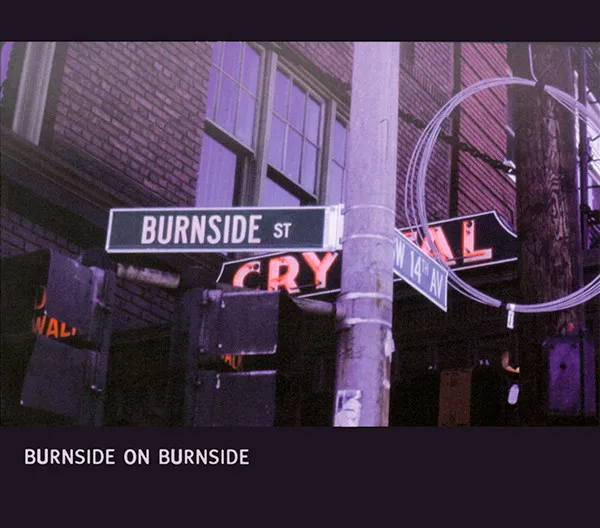 R.L. Burnside – Burnside On Burnside