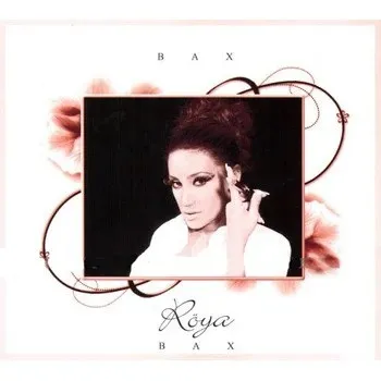 Röya – Bax