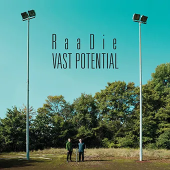 RaaDie – Vast Potential