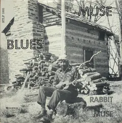 Rabbit Muse* – Muse Blues (Vinyl, LP)