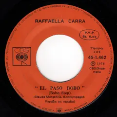 Raffaella Carrà – El Paso Bobo (Vinyl, 7")