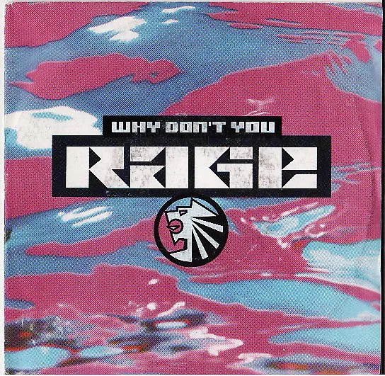 Rage – Why Don't You