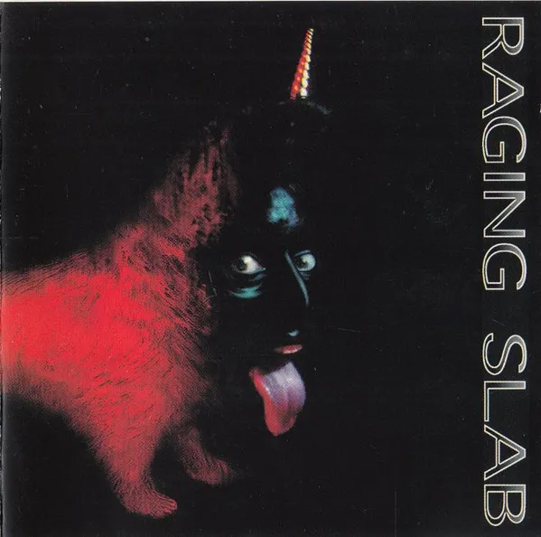 Raging Slab – Sing Monkey Sing