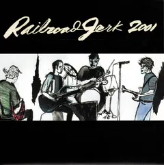 Railroad Jerk – 2001 (Vinyl, 7")