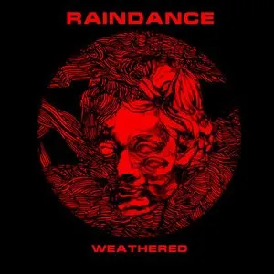 Raindance (5) – Weathered