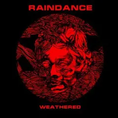 Raindance (5) – Weathered (Vinyl, 7")