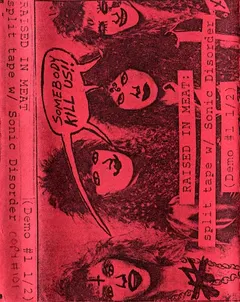 Raised In Meat / Sonic Disorder – Split Tape (Cassette)