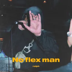 Ralph (83) – No Flex Man (File, AAC)