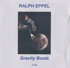 Ralph Eppel – Gravity Boots (CDr, Album)