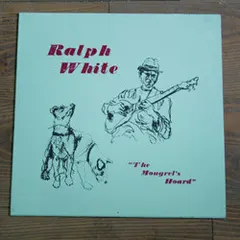 Ralph White* – The Mongrel's Hoard (Vinyl, LP)