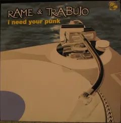 Rame* & Trabuio* – I Need Your Punk (Vinyl, 12")