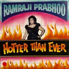 Ramraji Prabhoo* – Hotter Than Ever (Vinyl, LP)