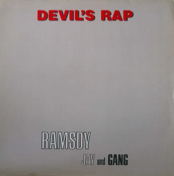 Ramsdy Jay And Gang – Devil's Rap
