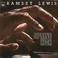Ramsey Lewis – Spring High (Vinyl, 7")