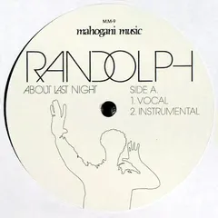 Randolph* – About Last Night (Vinyl, 12")