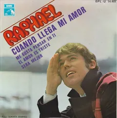 Raphael (2) – Cuando Llega Mi Amor (Vinyl, 7")