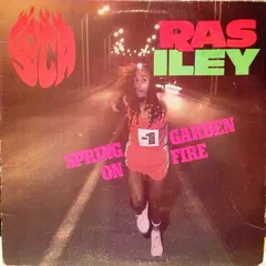 Ras Iley – Spring Garden On Fire (Vinyl, LP)
