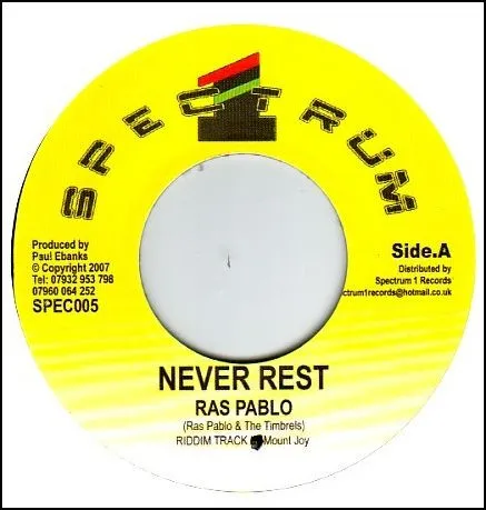 Ras Pablo – Never Rest