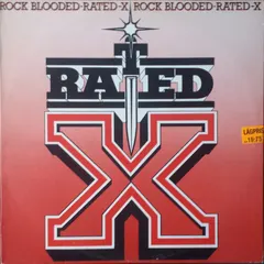 Rated-X – Rock Blooded (Vinyl, LP)