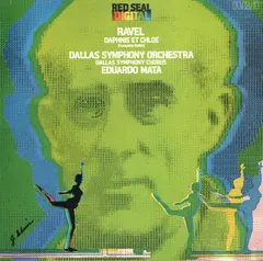 Ravel* – Dallas Symphony Orchestra, Dallas Symphony Chorus, Eduardo Mata - Daphnis Et Chloé (Complete Ballet) (Vinyl, LP)