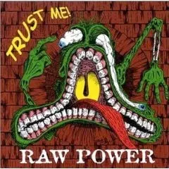 Raw Power (2) – Trust Me! (Vinyl, LP)
