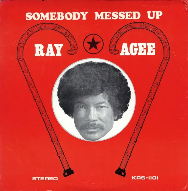 Ray Agee – Somebody Messed Up