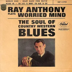 Ray Anthony – Ray Anthony Plays Worried Mind (Vinyl, 7")