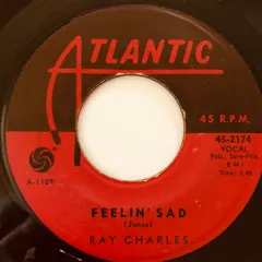 Ray Charles – Feelin' Sad / Carrying That Load (Vinyl, 7")